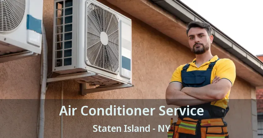 Air Conditioner Service Staten Island - NY