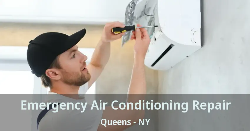 Emergency Air Conditioning Repair Queens - NY