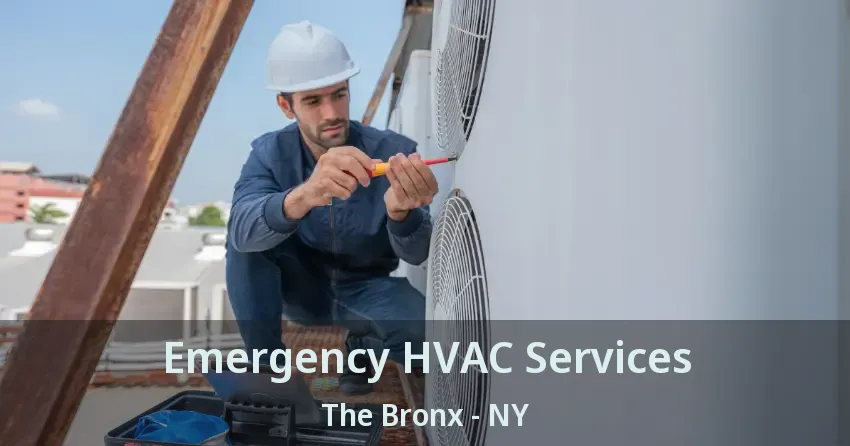 Emergency HVAC Services The Bronx - NY