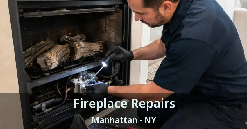 Fireplace Repairs Manhattan - NY