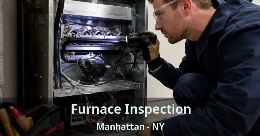 Furnace Inspection Manhattan - NY
