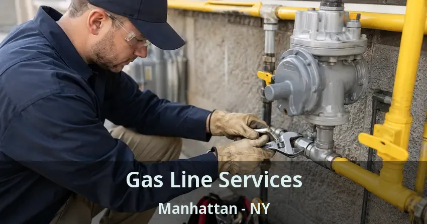 Gas Line Services Manhattan - NY