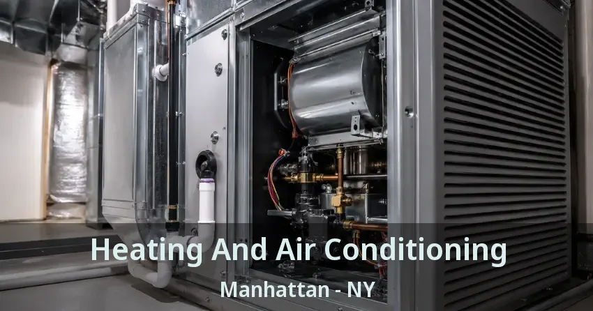 Heating And Air Conditioning Manhattan - NY