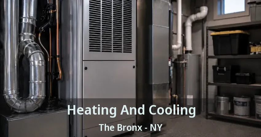 Heating And Cooling The Bronx - NY