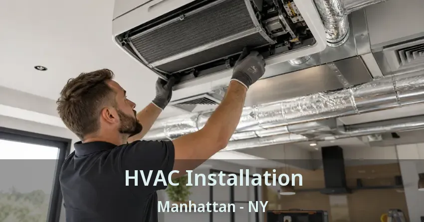 HVAC Installation Manhattan - NY