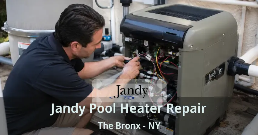 Jandy Pool Heater Repair The Bronx - NY
