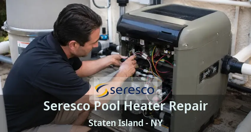 Seresco Pool Heater Repair Staten Island - NY
