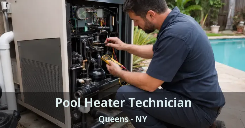 Pool Heater Technician Queens - NY