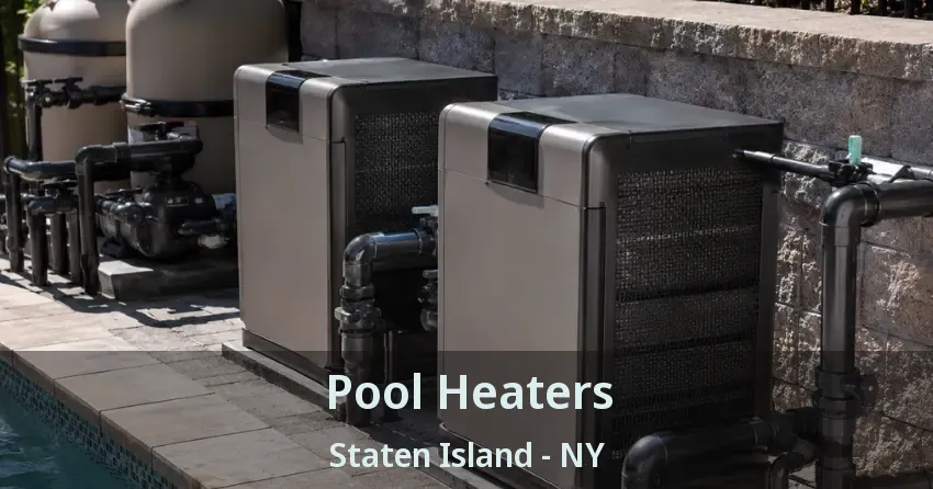 Pool Heaters Staten Island - NY