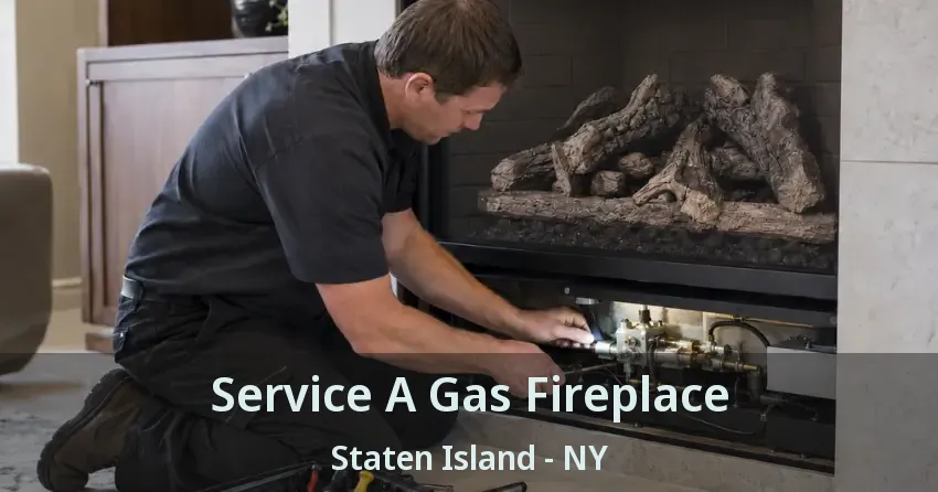 Service A Gas Fireplace Staten Island - NY